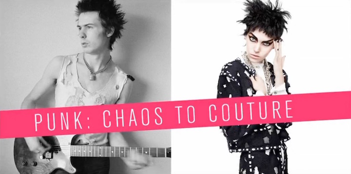 Punk: Chaos to&nbsp;Couture